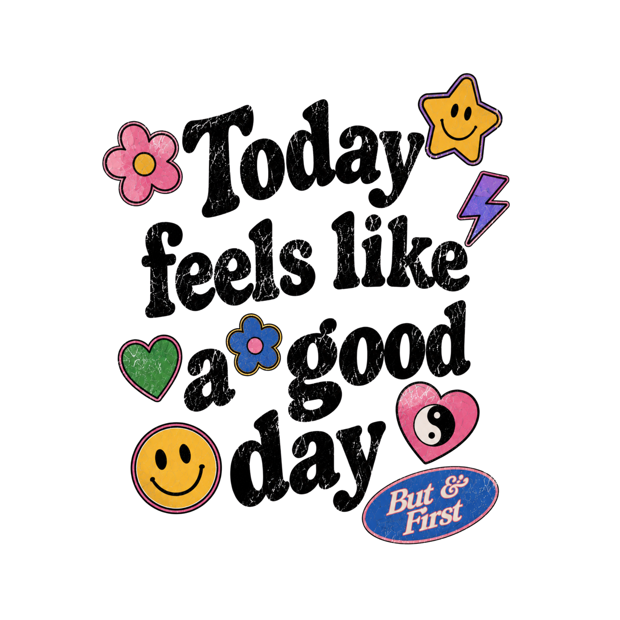 TODAY FEELS LIKE